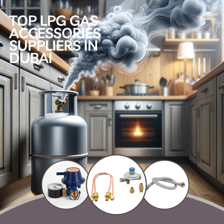 LPG Gas Accessories Suppliers in Dubai